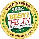 Best of The City, El Paso Magazine, Gold Winner, Best Law Firm, 2024