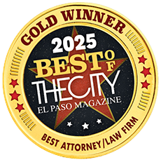 Gold Winner | 2025 | Best of Thecity EL PASO MAGAZINE | Best Attorney / Law Firm
